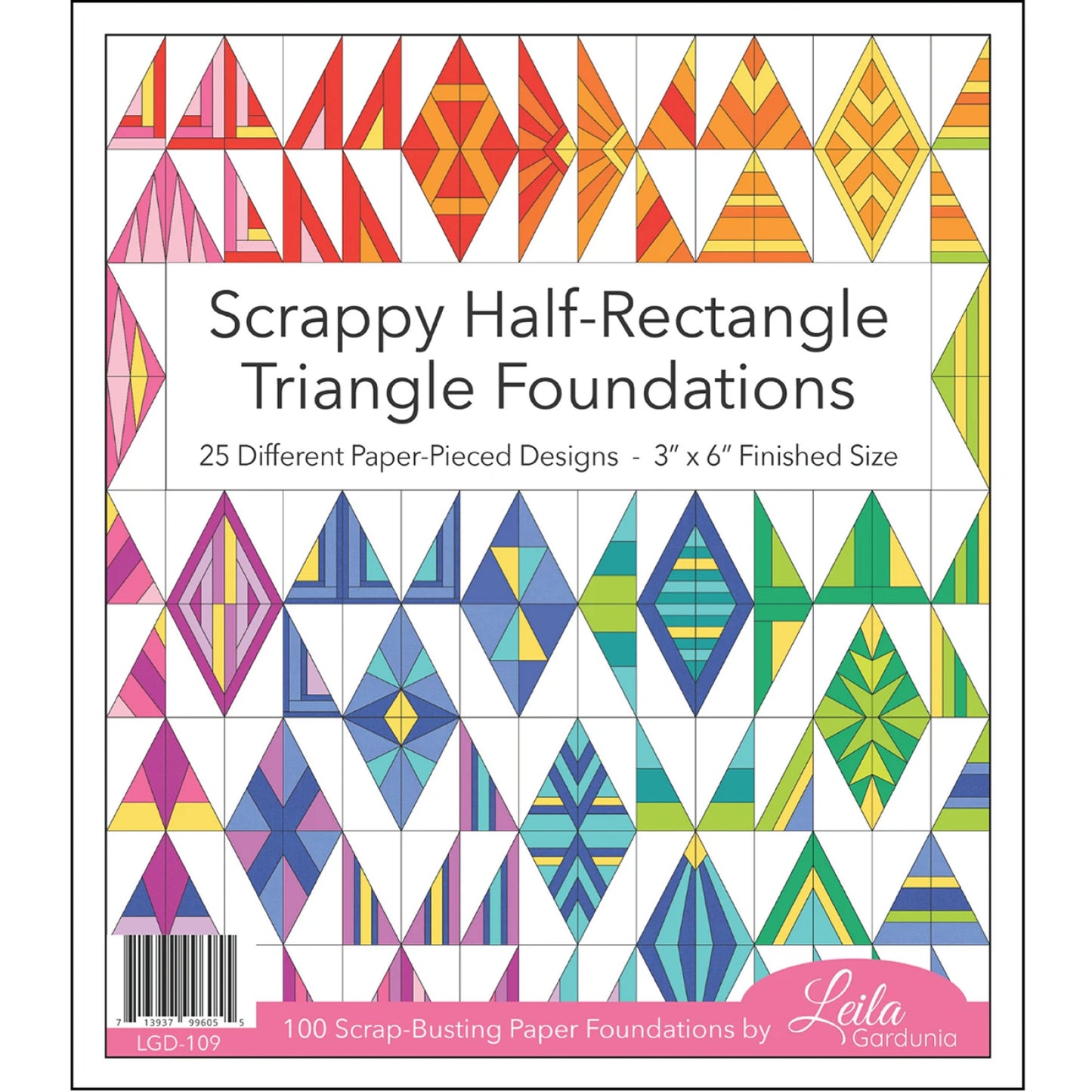 Scrappy Half-Rectangle Triangle Foundation Paper by Leila Gardunia Design LGD-109